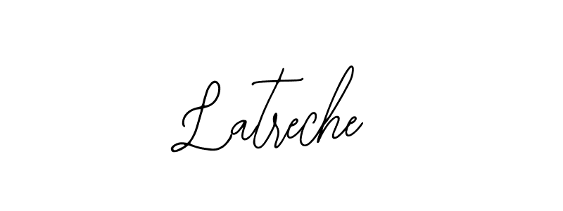 You should practise on your own different ways (Bearetta-2O07w) to write your name (Latreche) in signature. don't let someone else do it for you. Latreche signature style 12 images and pictures png