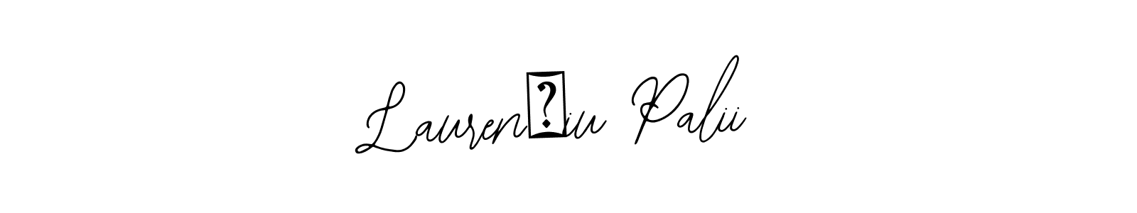 You should practise on your own different ways (Bearetta-2O07w) to write your name (Laurențiu Palii) in signature. don't let someone else do it for you. Laurențiu Palii signature style 12 images and pictures png