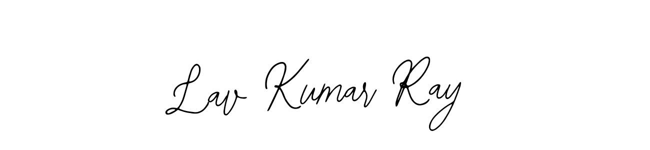 Lav Kumar Ray stylish signature style. Best Handwritten Sign (Bearetta-2O07w) for my name. Handwritten Signature Collection Ideas for my name Lav Kumar Ray. Lav Kumar Ray signature style 12 images and pictures png