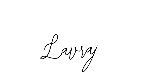 You should practise on your own different ways (Bearetta-2O07w) to write your name (Lavraj) in signature. don't let someone else do it for you. Lavraj signature style 12 images and pictures png