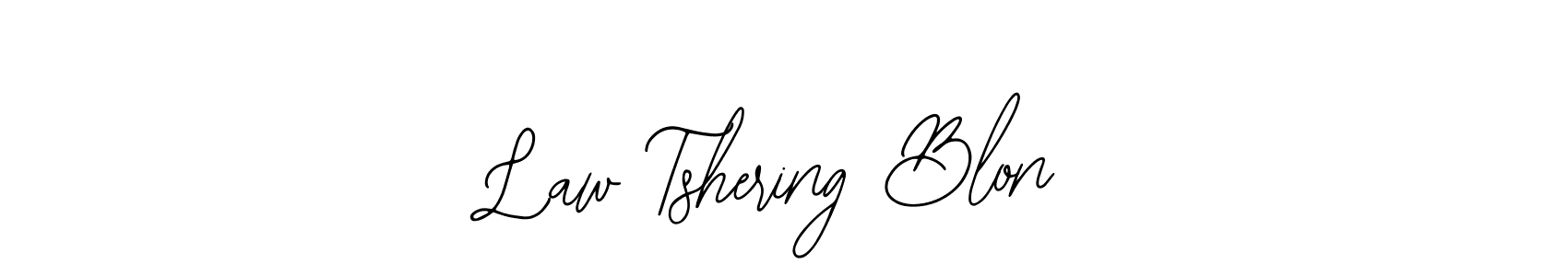 Design your own signature with our free online signature maker. With this signature software, you can create a handwritten (Bearetta-2O07w) signature for name Law Tshering Blon. Law Tshering Blon signature style 12 images and pictures png