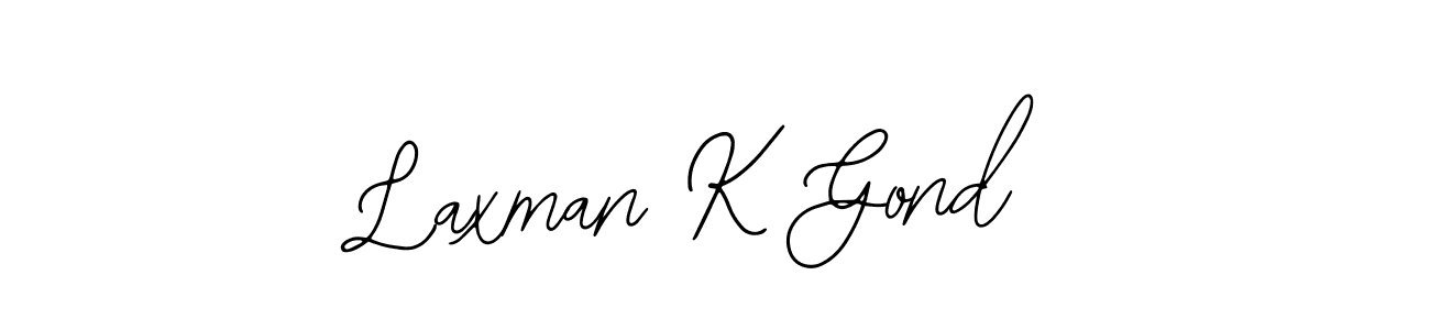 You should practise on your own different ways (Bearetta-2O07w) to write your name (Laxman K Gond) in signature. don't let someone else do it for you. Laxman K Gond signature style 12 images and pictures png