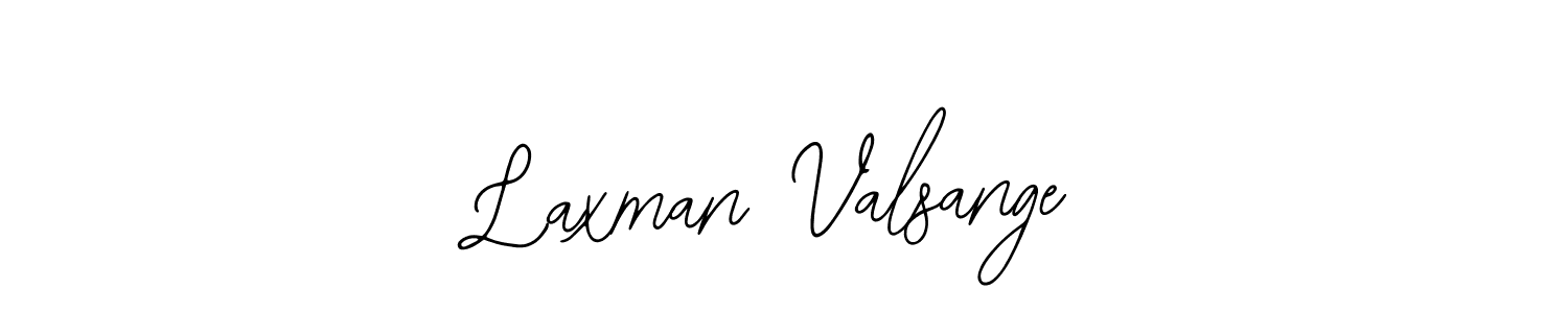 How to make Laxman Valsange signature? Bearetta-2O07w is a professional autograph style. Create handwritten signature for Laxman Valsange name. Laxman Valsange signature style 12 images and pictures png