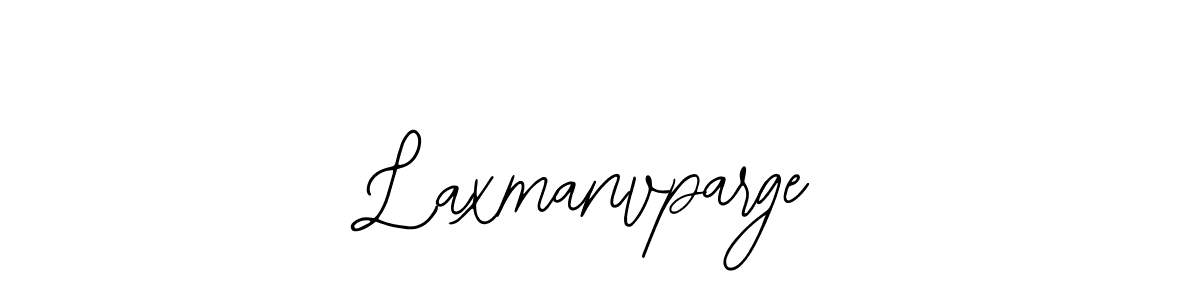 Make a beautiful signature design for name Laxmanvparge. With this signature (Bearetta-2O07w) style, you can create a handwritten signature for free. Laxmanvparge signature style 12 images and pictures png