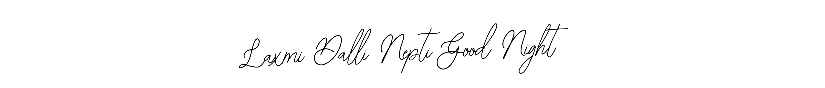This is the best signature style for the Laxmi Dalli Nepti Good Night name. Also you like these signature font (Bearetta-2O07w). Mix name signature. Laxmi Dalli Nepti Good Night signature style 12 images and pictures png