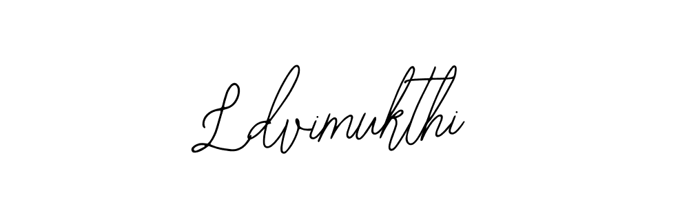 How to make Ldvimukthi signature? Bearetta-2O07w is a professional autograph style. Create handwritten signature for Ldvimukthi name. Ldvimukthi signature style 12 images and pictures png