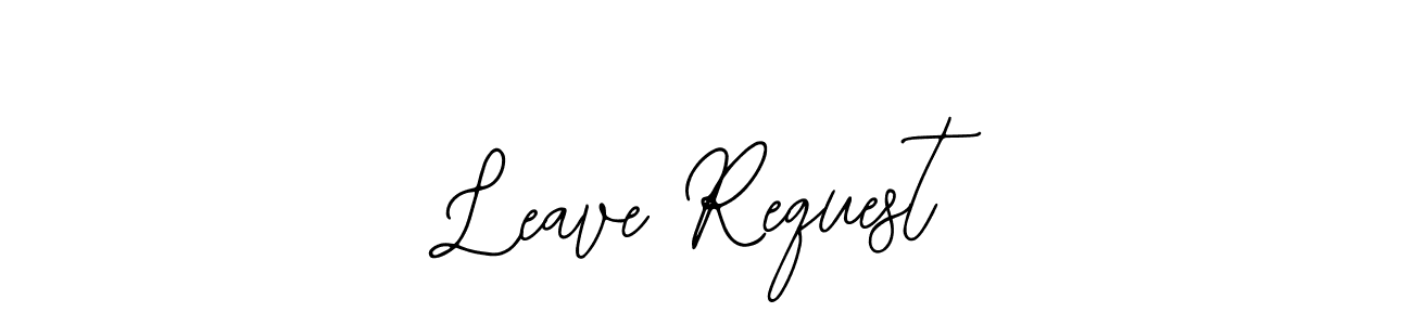 You should practise on your own different ways (Bearetta-2O07w) to write your name (Leave Request) in signature. don't let someone else do it for you. Leave Request signature style 12 images and pictures png