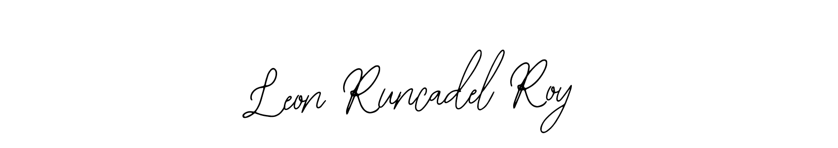 How to make Leon Runcadel Roy signature? Bearetta-2O07w is a professional autograph style. Create handwritten signature for Leon Runcadel Roy name. Leon Runcadel Roy signature style 12 images and pictures png
