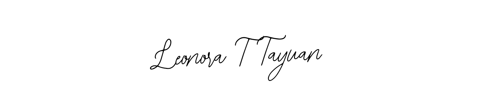 Similarly Bearetta-2O07w is the best handwritten signature design. Signature creator online .You can use it as an online autograph creator for name Leonora T Tayuan. Leonora T Tayuan signature style 12 images and pictures png