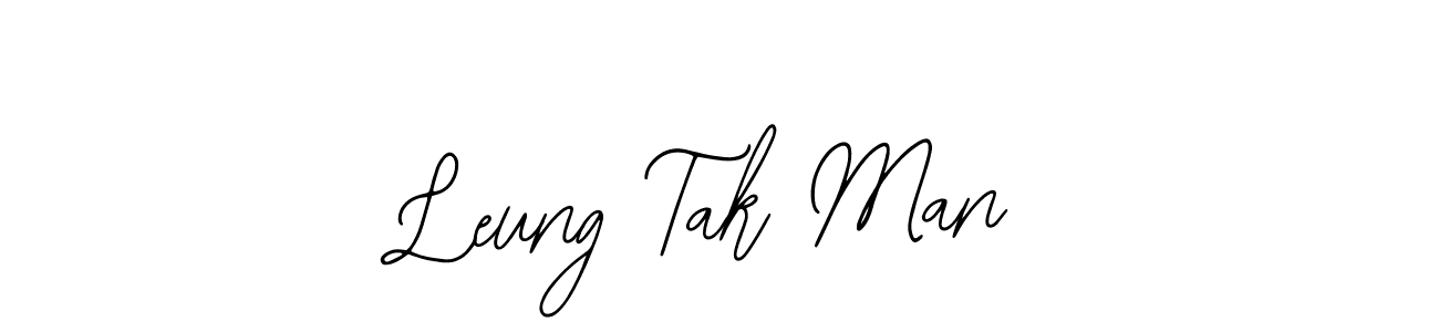 You should practise on your own different ways (Bearetta-2O07w) to write your name (Leung Tak Man) in signature. don't let someone else do it for you. Leung Tak Man signature style 12 images and pictures png