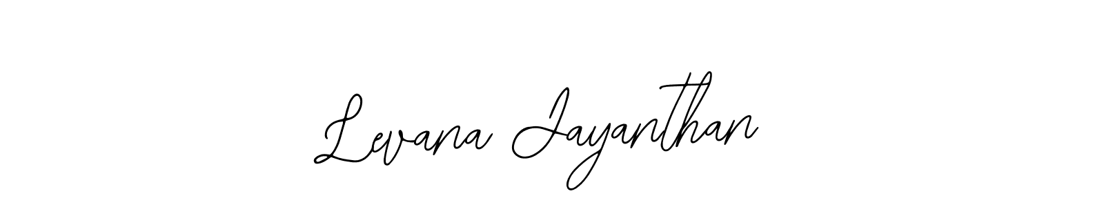 Use a signature maker to create a handwritten signature online. With this signature software, you can design (Bearetta-2O07w) your own signature for name Levana Jayanthan. Levana Jayanthan signature style 12 images and pictures png