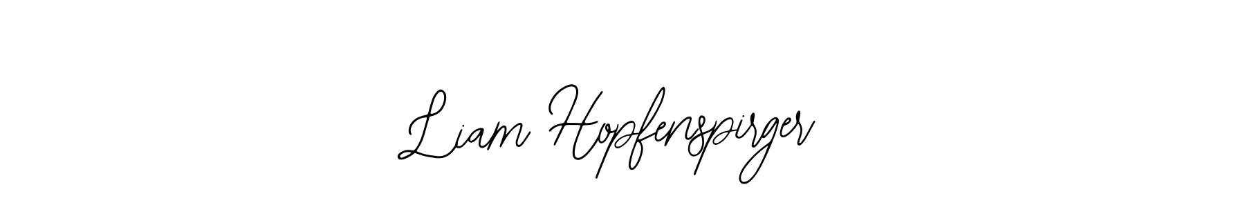 You should practise on your own different ways (Bearetta-2O07w) to write your name (Liam Hopfenspirger) in signature. don't let someone else do it for you. Liam Hopfenspirger signature style 12 images and pictures png