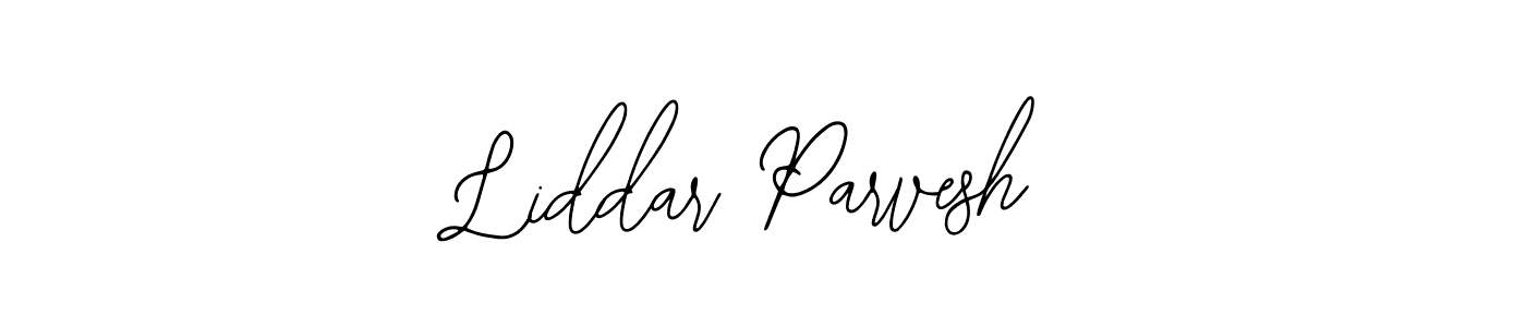 Liddar Parvesh stylish signature style. Best Handwritten Sign (Bearetta-2O07w) for my name. Handwritten Signature Collection Ideas for my name Liddar Parvesh. Liddar Parvesh signature style 12 images and pictures png