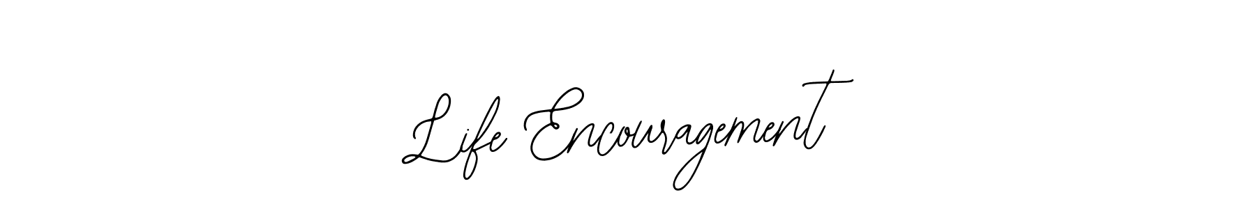 How to make Life Encouragement signature? Bearetta-2O07w is a professional autograph style. Create handwritten signature for Life Encouragement name. Life Encouragement signature style 12 images and pictures png