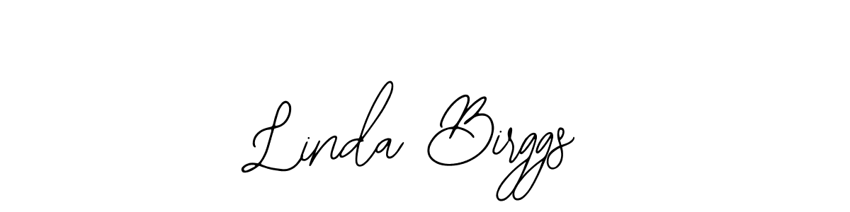 Linda Birggs stylish signature style. Best Handwritten Sign (Bearetta-2O07w) for my name. Handwritten Signature Collection Ideas for my name Linda Birggs. Linda Birggs signature style 12 images and pictures png