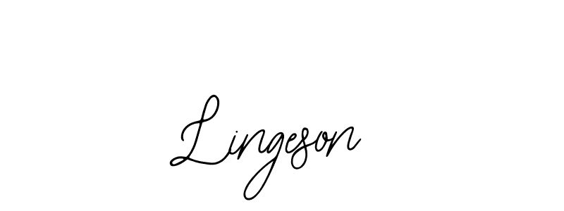 You should practise on your own different ways (Bearetta-2O07w) to write your name (Lingeson) in signature. don't let someone else do it for you. Lingeson signature style 12 images and pictures png