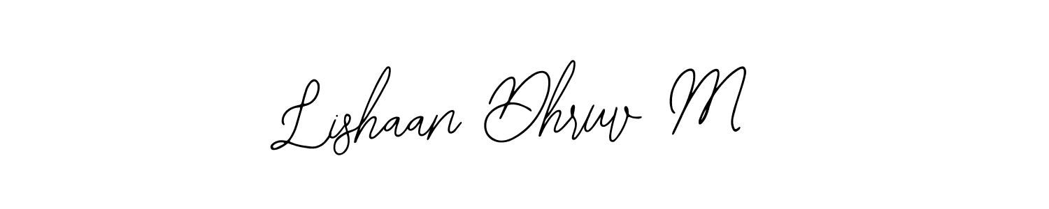 How to make Lishaan Dhruv M name signature. Use Bearetta-2O07w style for creating short signs online. This is the latest handwritten sign. Lishaan Dhruv M signature style 12 images and pictures png