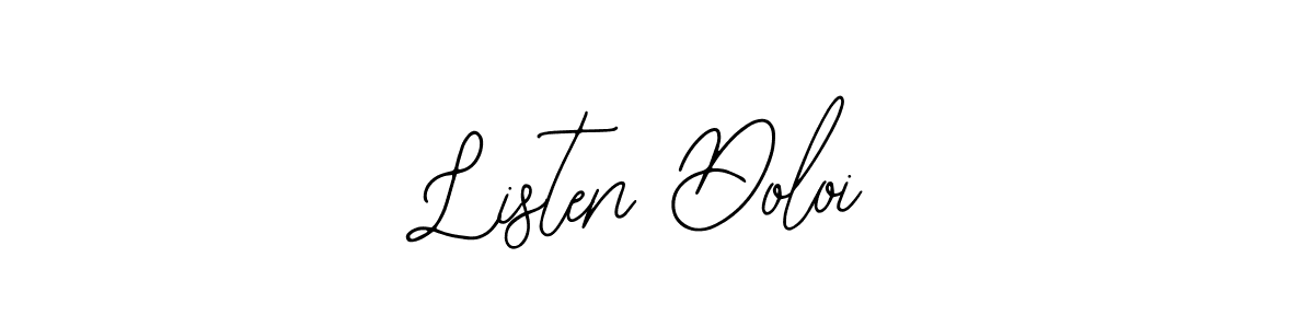 Similarly Bearetta-2O07w is the best handwritten signature design. Signature creator online .You can use it as an online autograph creator for name Listen Doloi. Listen Doloi signature style 12 images and pictures png