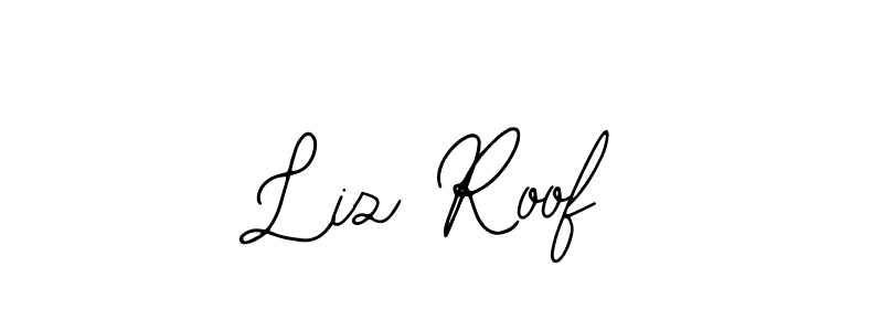 Use a signature maker to create a handwritten signature online. With this signature software, you can design (Bearetta-2O07w) your own signature for name Liz Roof. Liz Roof signature style 12 images and pictures png