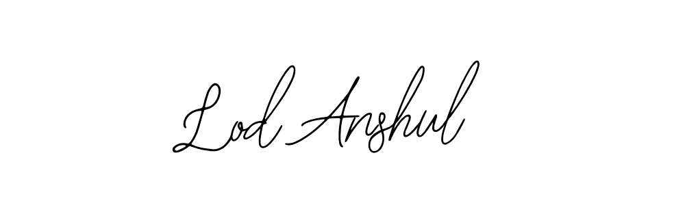 You should practise on your own different ways (Bearetta-2O07w) to write your name (Lod Anshul) in signature. don't let someone else do it for you. Lod Anshul signature style 12 images and pictures png