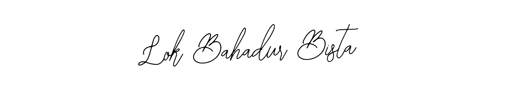 Lok Bahadur Bista stylish signature style. Best Handwritten Sign (Bearetta-2O07w) for my name. Handwritten Signature Collection Ideas for my name Lok Bahadur Bista. Lok Bahadur Bista signature style 12 images and pictures png