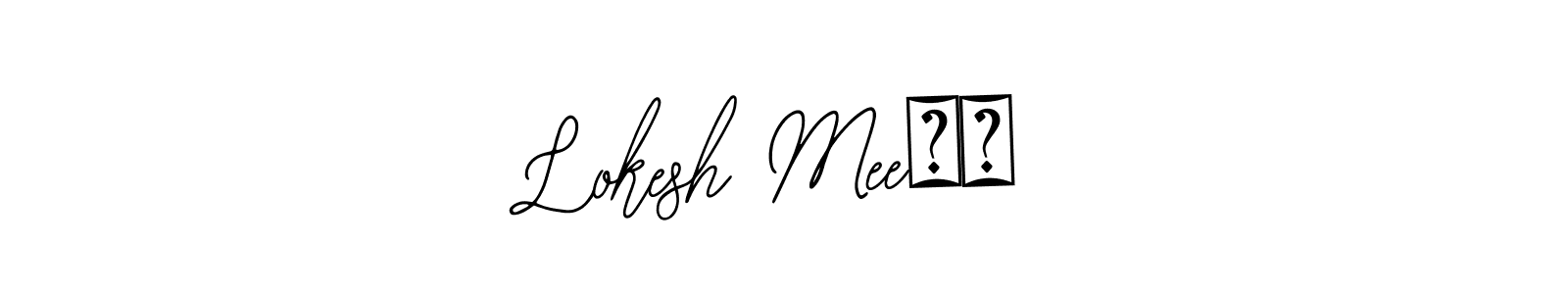 Once you've used our free online signature maker to create your best signature Bearetta-2O07w style, it's time to enjoy all of the benefits that Lokesh Meeणा name signing documents. Lokesh Meeणा signature style 12 images and pictures png