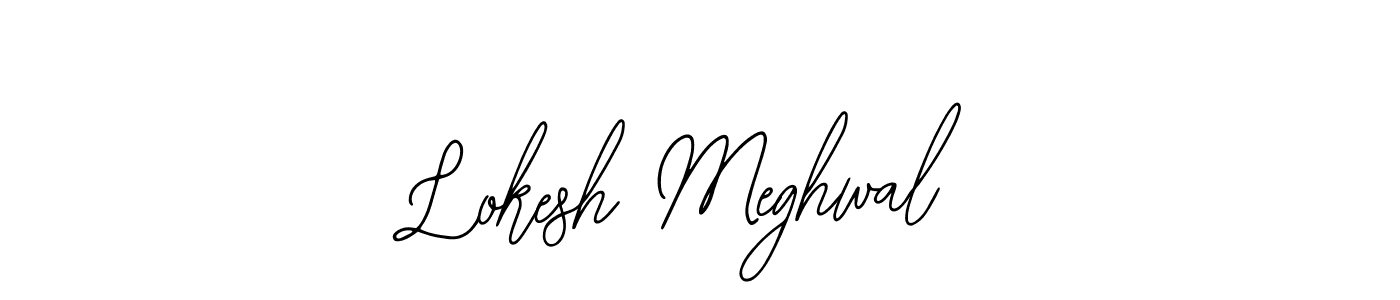 You should practise on your own different ways (Bearetta-2O07w) to write your name (Lokesh Meghwal) in signature. don't let someone else do it for you. Lokesh Meghwal signature style 12 images and pictures png