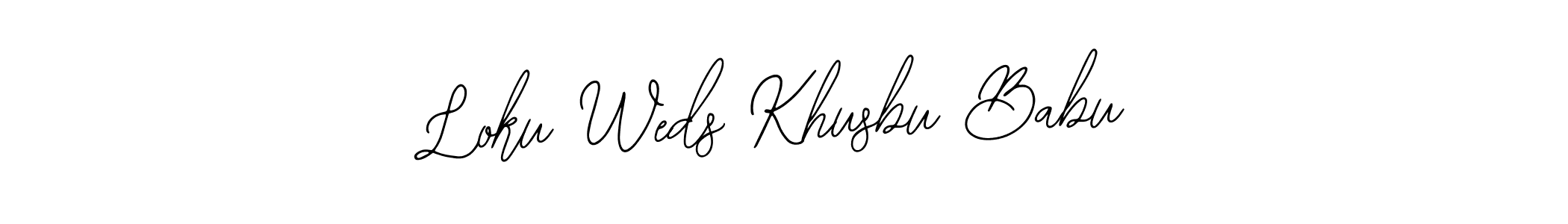 Make a beautiful signature design for name Loku Weds Khusbu Babu. Use this online signature maker to create a handwritten signature for free. Loku Weds Khusbu Babu signature style 12 images and pictures png