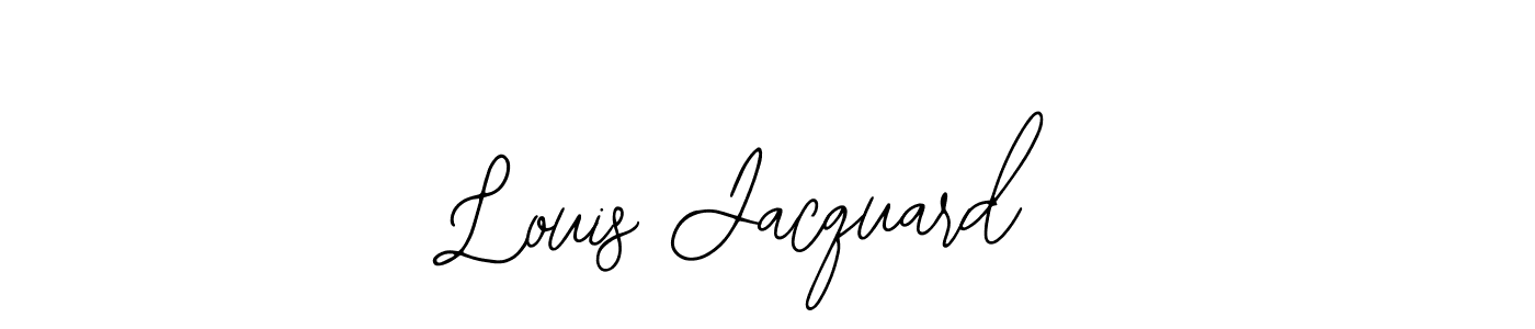 You should practise on your own different ways (Bearetta-2O07w) to write your name (Louis Jacquard) in signature. don't let someone else do it for you. Louis Jacquard signature style 12 images and pictures png