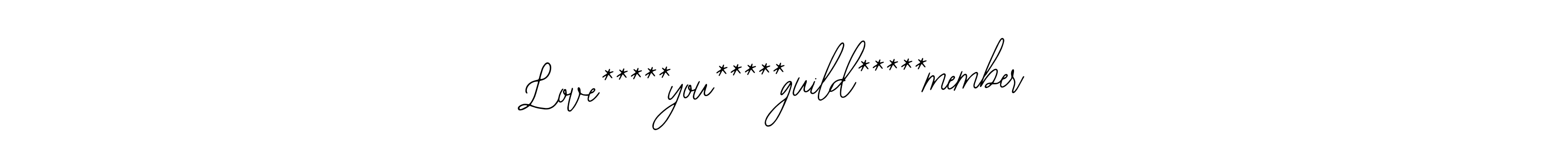 Design your own signature with our free online signature maker. With this signature software, you can create a handwritten (Bearetta-2O07w) signature for name Love*****you*****guild*****member. Love*****you*****guild*****member signature style 12 images and pictures png