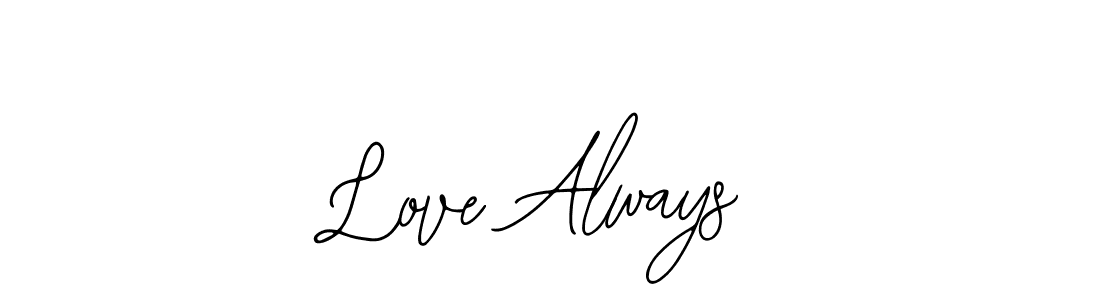 Design your own signature with our free online signature maker. With this signature software, you can create a handwritten (Bearetta-2O07w) signature for name Love Always. Love Always signature style 12 images and pictures png