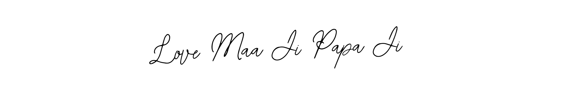 Also we have Love Maa Ji Papa Ji name is the best signature style. Create professional handwritten signature collection using Bearetta-2O07w autograph style. Love Maa Ji Papa Ji signature style 12 images and pictures png