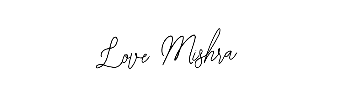 You should practise on your own different ways (Bearetta-2O07w) to write your name (Love Mishra) in signature. don't let someone else do it for you. Love Mishra signature style 12 images and pictures png