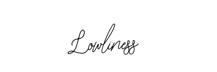 How to make Lowliness signature? Bearetta-2O07w is a professional autograph style. Create handwritten signature for Lowliness name. Lowliness signature style 12 images and pictures png
