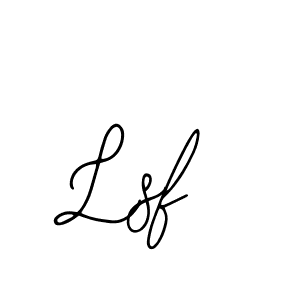 Design your own signature with our free online signature maker. With this signature software, you can create a handwritten (Bearetta-2O07w) signature for name Lsf. Lsf signature style 12 images and pictures png