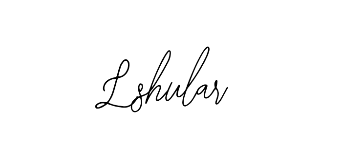 Also we have Lshular name is the best signature style. Create professional handwritten signature collection using Bearetta-2O07w autograph style. Lshular signature style 12 images and pictures png