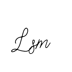 You should practise on your own different ways (Bearetta-2O07w) to write your name (Lsm) in signature. don't let someone else do it for you. Lsm signature style 12 images and pictures png