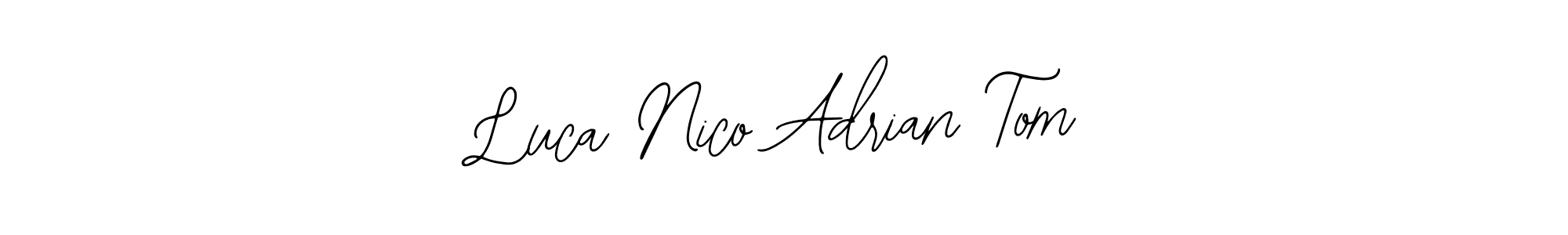 Luca Nico Adrian Tom stylish signature style. Best Handwritten Sign (Bearetta-2O07w) for my name. Handwritten Signature Collection Ideas for my name Luca Nico Adrian Tom. Luca Nico Adrian Tom signature style 12 images and pictures png