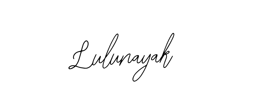 You should practise on your own different ways (Bearetta-2O07w) to write your name (Lulunayak) in signature. don't let someone else do it for you. Lulunayak signature style 12 images and pictures png