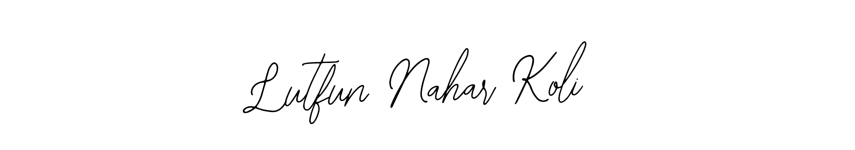 You should practise on your own different ways (Bearetta-2O07w) to write your name (Lutfun Nahar Koli) in signature. don't let someone else do it for you. Lutfun Nahar Koli signature style 12 images and pictures png