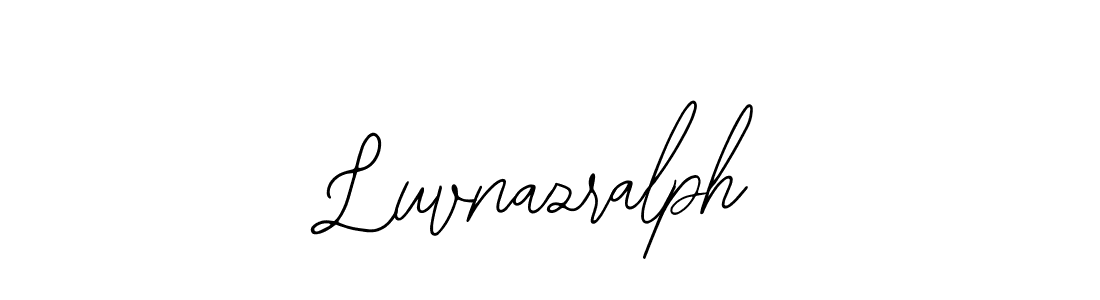 How to make Luvnazralph signature? Bearetta-2O07w is a professional autograph style. Create handwritten signature for Luvnazralph name. Luvnazralph signature style 12 images and pictures png