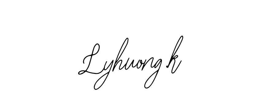 How to make Lyhuong.k name signature. Use Bearetta-2O07w style for creating short signs online. This is the latest handwritten sign. Lyhuong.k signature style 12 images and pictures png