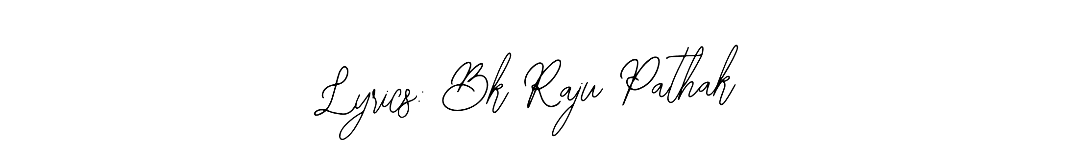 How to make Lyrics: Bk Raju Pathak name signature. Use Bearetta-2O07w style for creating short signs online. This is the latest handwritten sign. Lyrics: Bk Raju Pathak signature style 12 images and pictures png