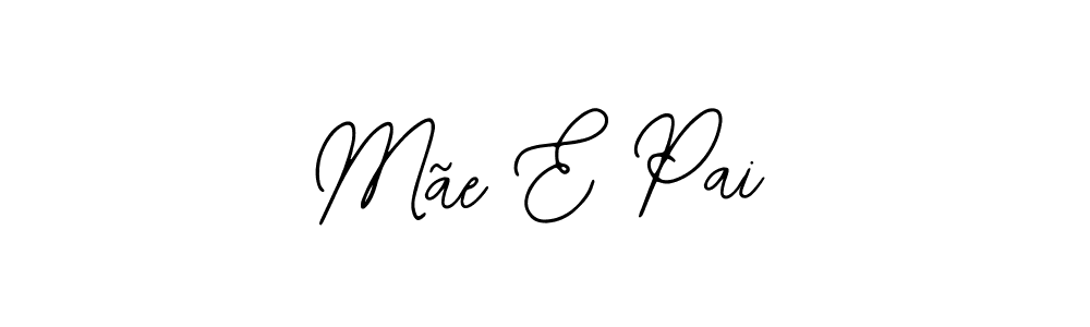 Also You can easily find your signature by using the search form. We will create Mãe E Pai name handwritten signature images for you free of cost using Bearetta-2O07w sign style. Mãe E Pai signature style 12 images and pictures png