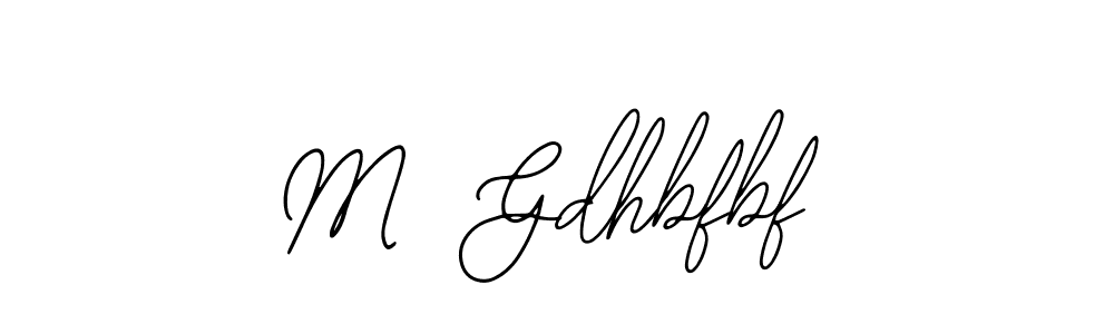 You should practise on your own different ways (Bearetta-2O07w) to write your name (M  Gdhbfbf) in signature. don't let someone else do it for you. M  Gdhbfbf signature style 12 images and pictures png