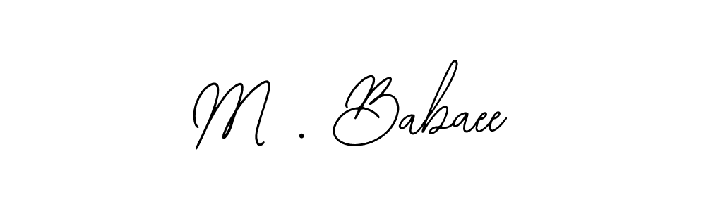 Use a signature maker to create a handwritten signature online. With this signature software, you can design (Bearetta-2O07w) your own signature for name M . Babaee. M . Babaee signature style 12 images and pictures png