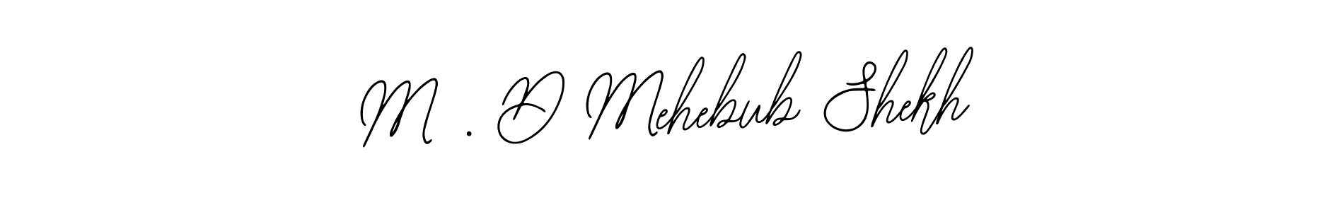 if you are searching for the best signature style for your name M . D Mehebub Shekh. so please give up your signature search. here we have designed multiple signature styles  using Bearetta-2O07w. M . D Mehebub Shekh signature style 12 images and pictures png