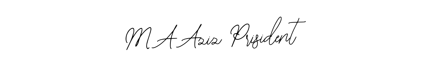 Make a beautiful signature design for name M A Aziz Prisident. With this signature (Bearetta-2O07w) style, you can create a handwritten signature for free. M A Aziz Prisident signature style 12 images and pictures png