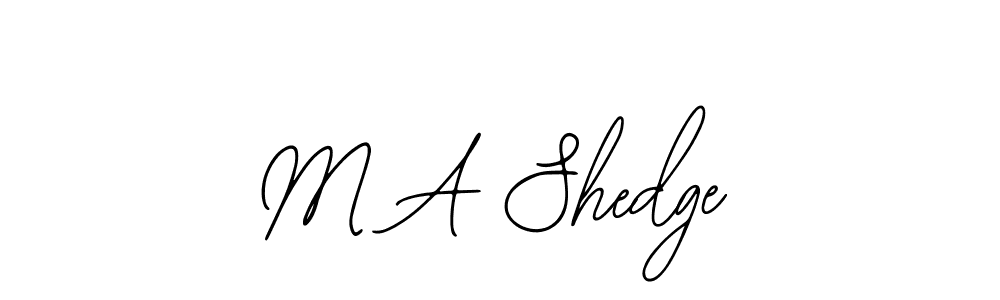 Also we have M A Shedge name is the best signature style. Create professional handwritten signature collection using Bearetta-2O07w autograph style. M A Shedge signature style 12 images and pictures png