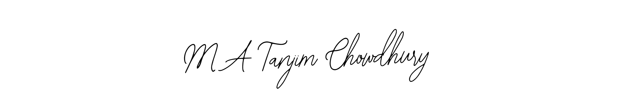 Use a signature maker to create a handwritten signature online. With this signature software, you can design (Bearetta-2O07w) your own signature for name M A Tanjim Chowdhury. M A Tanjim Chowdhury signature style 12 images and pictures png